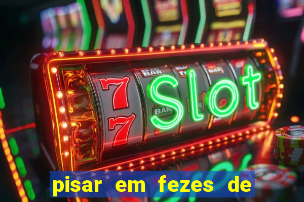 pisar em fezes de cachorro jogo do bicho
